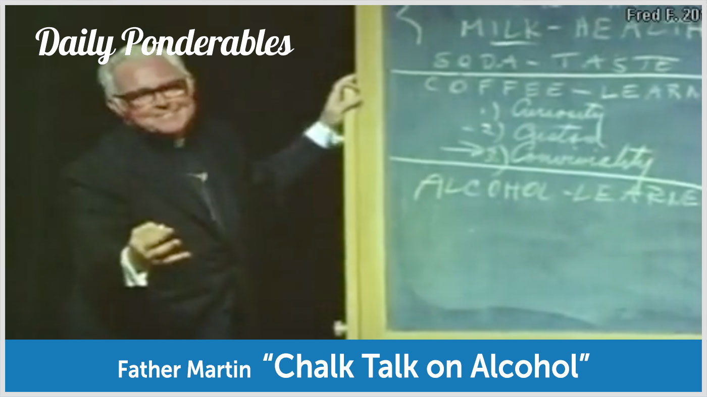 Father Martin - "Chalk Talk on Alcohol" video