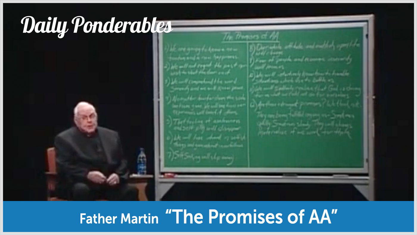 Father Martin - "Promises of AA" video