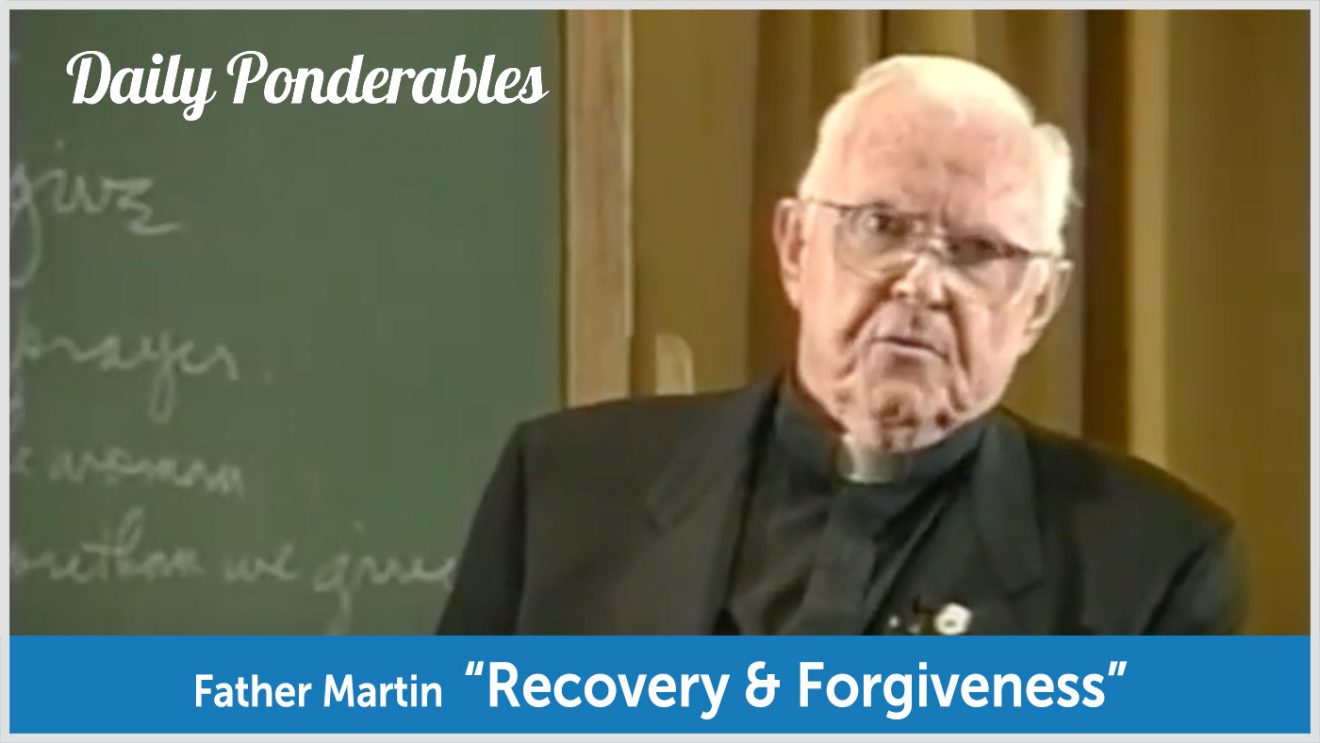 Father Martin Videos – Daily Ponderables