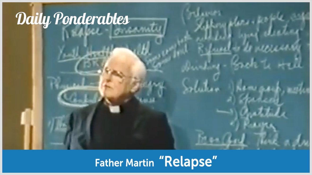 Father Martin Videos – Daily Ponderables