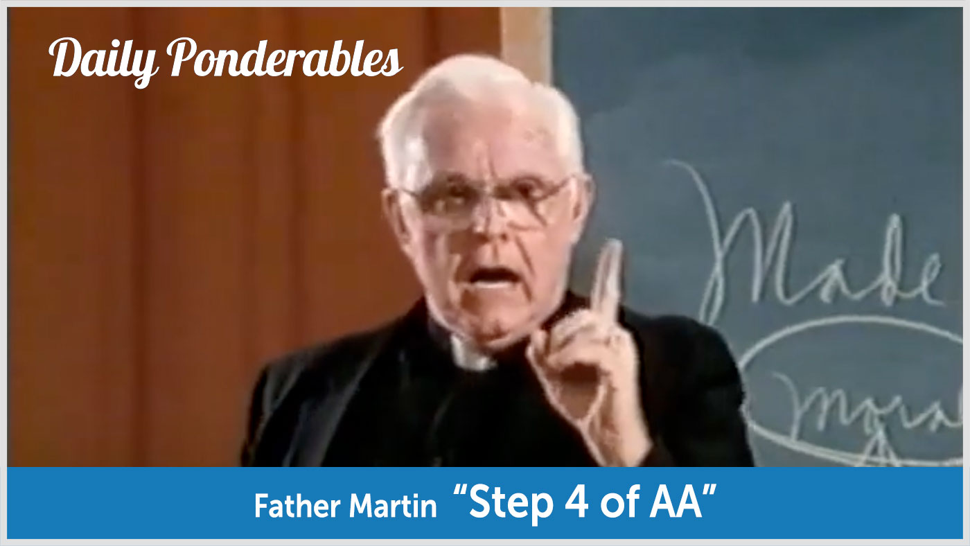 Father Martin - "Step 4 of AA" video