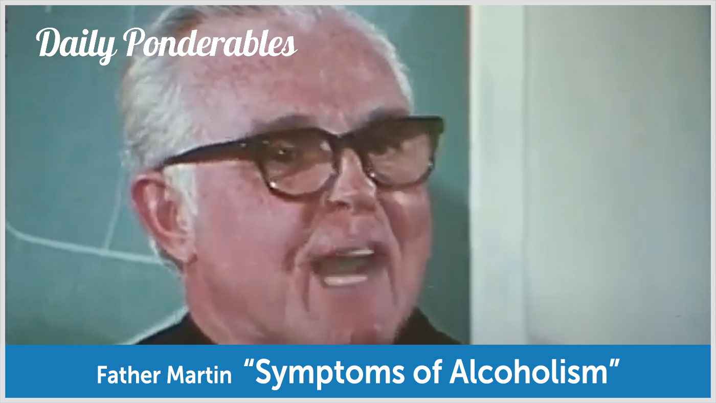 Father Martin - "The Symptoms of Alcoholism" video